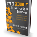 Cybersecurity Is Everybody's Business hardcover book