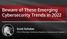 Beware of these emerging cybersecurity trends in 2022